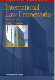 International Law Frameworks (Concepts and Insights Series)