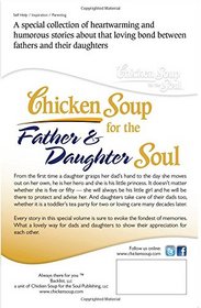 Chicken Soup for the Father & Daughter Soul: Stories to Celebrate the Love Between Dads & Daughters Throughout the Years (Chicken Soup for the Soul)