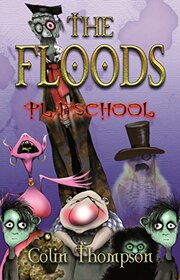 The Floods: Playschool (2)