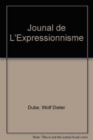 Jounal de L'Expressionnisme (Spanish Edition)