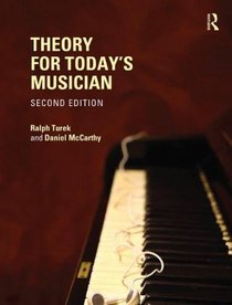 Theory for Today's Musician, Second Edition (Textbook and Workbook Bundle)