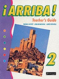 Arriba! 2: Teacher's Guide (Arriba!)