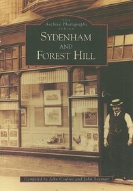 Sydenham and Forest Hill (Archive Photographs)