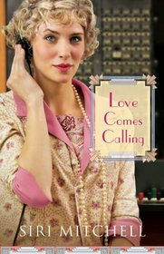 Love Comes Calling (Against All Expectations, Bk 7)