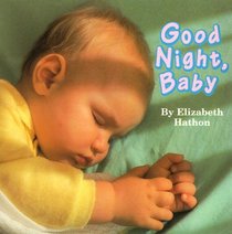 Good Night, Baby (Photo Board Books)