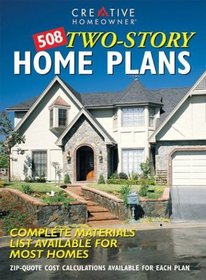 508 Two-Story Home Plans: Complete Materials List Available for Most Homes (Home Plans)