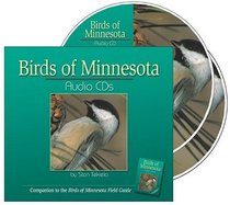 Birds of Minnesota Audio CDs: Companion to the Bird of Minnesota Field Guide