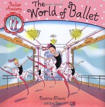 The World of Ballet (Ballet Academy)
