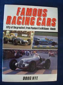 Famous Racing Cars: Fifty of the Greatest, from Panhard to Williams-Honda