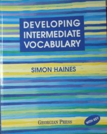 Developing Intermediate Vocabulary: Without Key