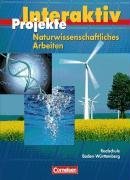 Naturwissenschaftliches Arbeiten. Projekt. Realschule Baden-Wrttemberg