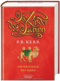 Die Kinder des Dschinn 07. Die Kristalle des Khan