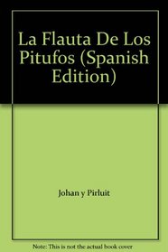 La Flauta De Los Pitufos (Spanish Edition)