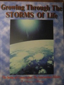 Growing Through Storms Life, Volume 2