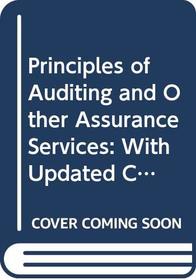 Principles of Auditing and Other Assurance Services: With Updated Chapters 5, 6 & 7