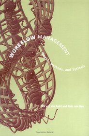 Workflow Management : Models, Methods, and Systems (Cooperative Information Systems)