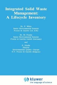 Integrated Solid Waste Management: A Lifecycle Inventory