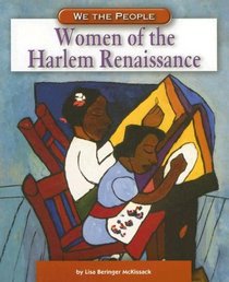 Women of the Harlem Renaissance (We the People: Industrial America series)