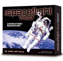 The Spaceflight Vault: A History of NASA's Manned Missions