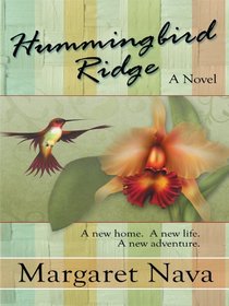 Hummingbird Ridge (Thorndike Press Large Print Clean Reads)