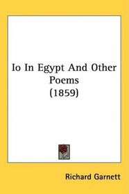 Io In Egypt And Other Poems (1859)