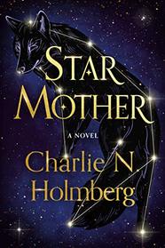 Star Mother (Star Mother, 1)