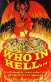 Who in Hell?: A Guide to the Whole Damn Bunch