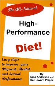 All Natural High-Performance Diet