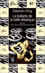 La Ballade de la Balle Elastique (Skeleton Crew) (French Edition)