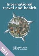 International Travel and Health 2011: Situation as on 1 January 2011