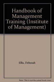 Handbook of Management Training (Institute of Management)