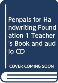 Penpals for Handwriting Foundation 1 Teacher's Book and audio CD