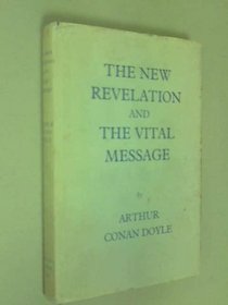 The new revelation & the vital message