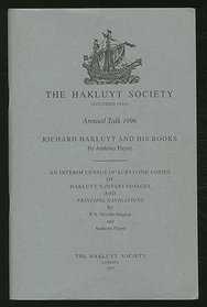 Richard Hakluyt and His Books: An Interim Census of Surviving Copies of Hakluyt's 