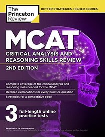 MCAT Critical Analysis and Reasoning Skills Review, 2nd Edition (Graduate School Test Preparation)
