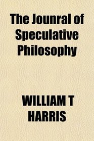 The Jounral of Speculative Philosophy