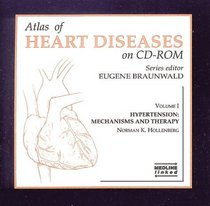 Hypertension (Atlas of Heart Diseases CDROM) (Vol 1)