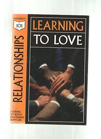 Relationships: Learning to Love (101 Beginner Bible Study)