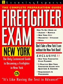 Firefighter Exam: New York State: The Complete Preparation Guide (Learning Express Civil Service Library New York)