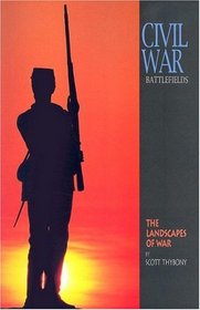 Civil War Battlefields: The Landscapes of War (A 10x13 Book©) (Sierra Press)