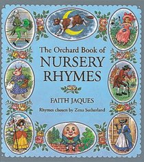 The Orchard Book of Nursery Rhymes (Books for Giving)