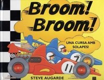Broom! Broom!/ Vroom! vroom!: Una Carrera Con Solapas!/ a Pop-up Race to the Finish! (Spanish Edition)
