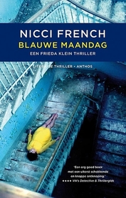 Blauwe maandag (Blue Monday) (Frieda Klein, Bk 1) (Dutch Edition)