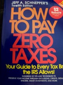 How to Pay Zero Taxes, 1995