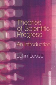 Theories of Scientific Progress: An Introduction