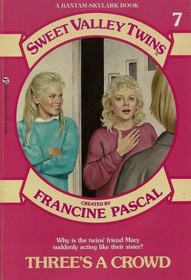Three's a crowd (Sweet Valley twins)