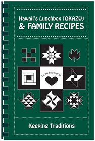 Hawaii's Lunchbox (Okazu) & Family Recipes