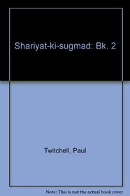 Shariyat-Ki-Sugmad, Book II