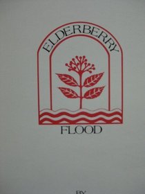 Elderberry flood
