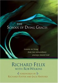 The School of Dying Graces